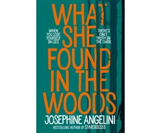 KNYGA Josephine Angelini What She Found in the Woods