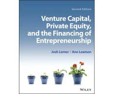 KNYGA Josh Lerner Venture Capital, Private Equity, and the Financing of Entrepreneurship