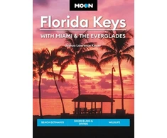 KNYGA Joshua Lawrence Kinser Moon Florida Keys: With Miami &amp; the Everglades