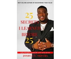 KNYGA Joshua Okpara 25 Secrets I Learned Before 25