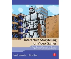 KNYGA Josiah Lebowitz Interactive Storytelling for Video Games