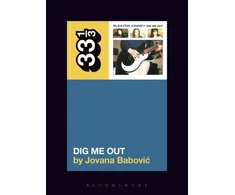 KNYGA Jovana Babovic Sleater-Kinney's Dig Me Out