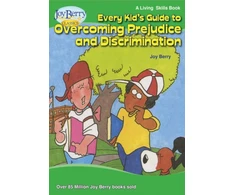 KNYGA Joy Berry Every Kid's Guide to Overcoming Prejudice and Discrimination