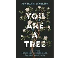 KNYGA Joy Marie Clarkson You Are a Tree