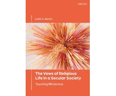 KNYGA Judith A Merkle Vows of Religious Life in a Secular Society