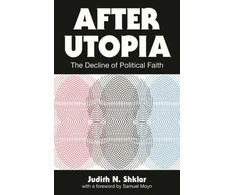 KNYGA Judith N Shklar After Utopia