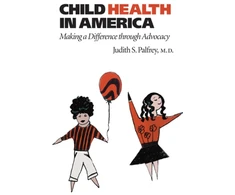 KNYGA Judith S Palfrey Child Health in America