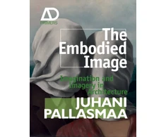 KNYGA Juhani Pallasmaa Embodied Image