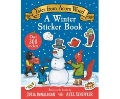KNYGA Julia Donaldson Tales From Acorn Wood: A Winter Sticker Book
