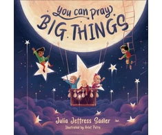 KNYGA Julia Jeffress Sadler You Can Pray Big Things