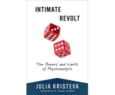 KNYGA Julia Kristeva Intimate Revolt