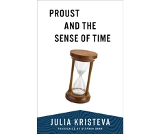 KNYGA Julia Kristeva Proust and the Sense of Time