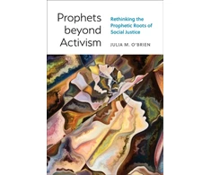 KNYGA Julia M Obrien Prophets beyond Activism