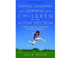 KNYGA Julia Moor Playing, Laughing and Learning with Children on the Autism Spectrum