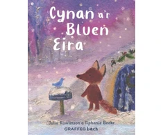 KNYGA Julia Rawlinson Cynan a’r Bluen Eira