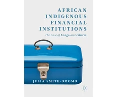KNYGA Julia Smith Omomo African Indigenous Financial Institutions