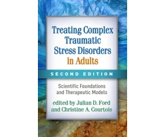 KNYGA Julian D Ford Treating Complex Traumatic Stress Disorders in Adults, Second Edition