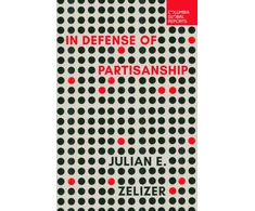 KNYGA Julian E Zelizer In Defense of Partisanship