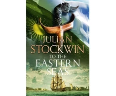 KNYGA Julian Stockwin To the Eastern Seas