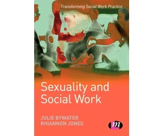 KNYGA Julie Bywater Sexuality and Social Work