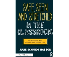 KNYGA Julie Schmidt Hasson Safe, Seen, and Stretched in the Classroom