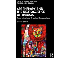 KNYGA Juliet L King Art Therapy and the Neuroscience of Trauma