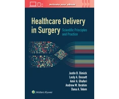KNYGA Justin B Dimick Healthcare Delivery in Surgery
