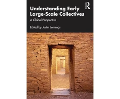 KNYGA Justin Jennings Understanding Early Large-Scale Collectives