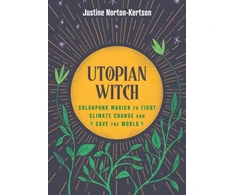 KNYGA Justine Norton Kertson Utopian Witch