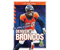KNYGA K C Kelley Story of the Denver Broncos