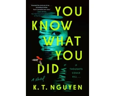 KNYGA K T Nguyen You Know What You Did