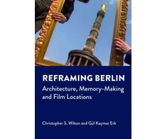 KNYGA Kacmaz Erk Wilson Reframing Berlin