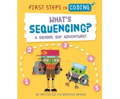 KNYGA Kaitlyn Siu First Steps in Coding: What's Sequencing?
