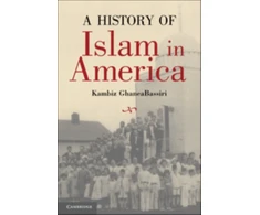 KNYGA Kambiz Ghaneabassiri History of Islam in America