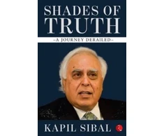 KNYGA Kapil Sibal Shades of Truth