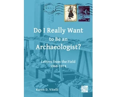 KNYGA Karen D Vitelli Do I Really Want to Be an Archaeologist?