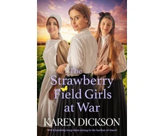 KNYGA Karen Dickson Strawberry Field Girls at War