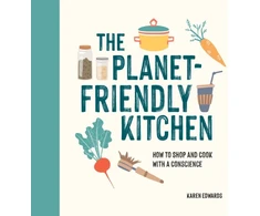 KNYGA Karen Edwards Planet-Friendly Kitchen