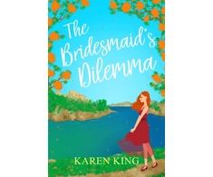 KNYGA Karen King Bridesmaid's Dilemma
