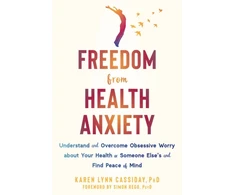 KNYGA Karen Lynn Cassiday Freedom from Health Anxiety