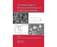 KNYGA Karen Scrivener Practical Guide to Microstructural Analysis of Cementitious Materials