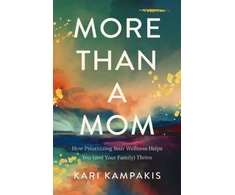 KNYGA Kari Kampakis More Than a Mom