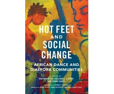 KNYGA Kariamu Welsh Hot Feet and Social Change