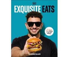 KNYGA Karim Saad Exquisite Eats, 85+ Healthy Recipes Inspired by Fast-Food Favorites