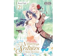 KNYGA Kasai Fujii When the Villainess Seduces the Main Heroine, Vol. 2