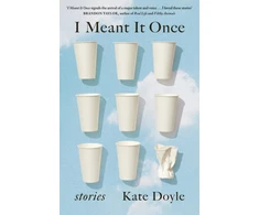 KNYGA Kate Doyle I Meant It Once