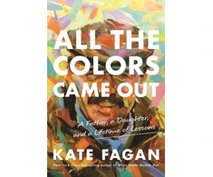 KNYGA Kate Fagan All the Colors Came Out