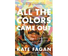 KNYGA Kate Fagan All the Colors Came Out