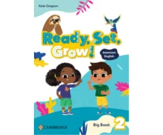KNYGA Kate Gregson Ready, Set, Grow! Level 2 Big Book American English