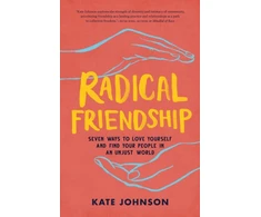 KNYGA Kate Johnson Radical Friendship